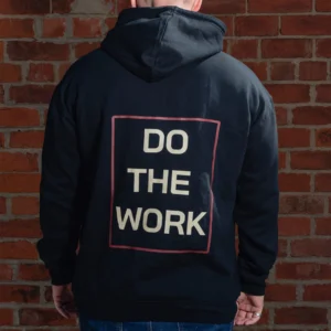 Do The Work Hoodie