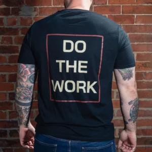 Do The Work Tee